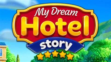 My Dream Hotel .